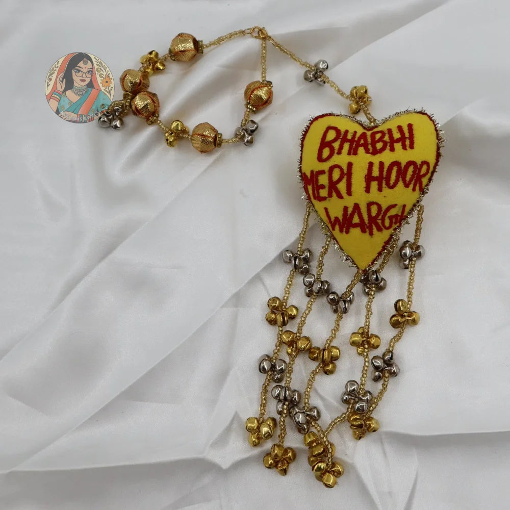Bhabhi Meri Hoor Wargi Latkan/Bracelet